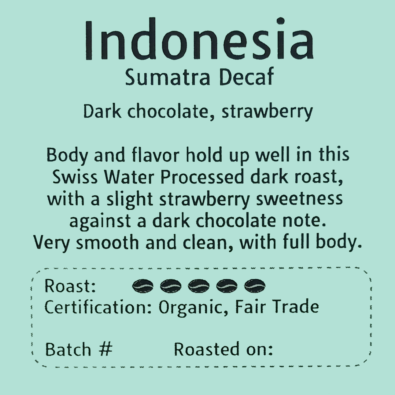 Indonesia Sumatra Decaf
